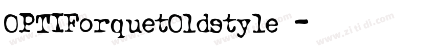 OPTIForquetOldstyle 字体转换